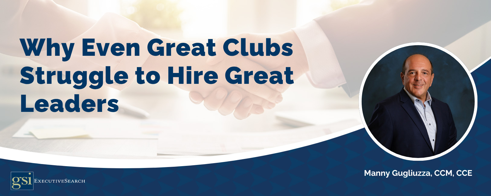  Why Even Great Clubs Struggle to Hire Great Leaders